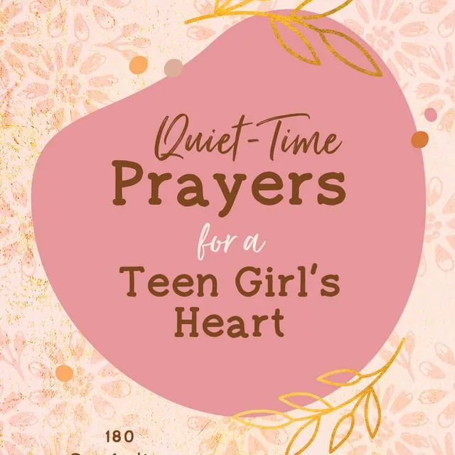 92812 Quiet-Time Prayers for a Teen Girl's Heart