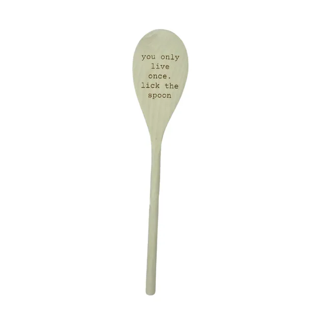 "You Only Live Once. Lick the Spoon" Spoon