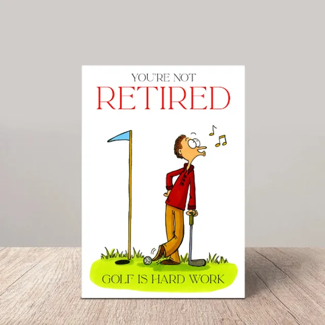 Golf Is Hard Work Funny Retirement Card