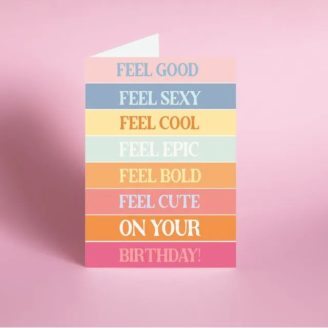 Feel Cute Birthday Card