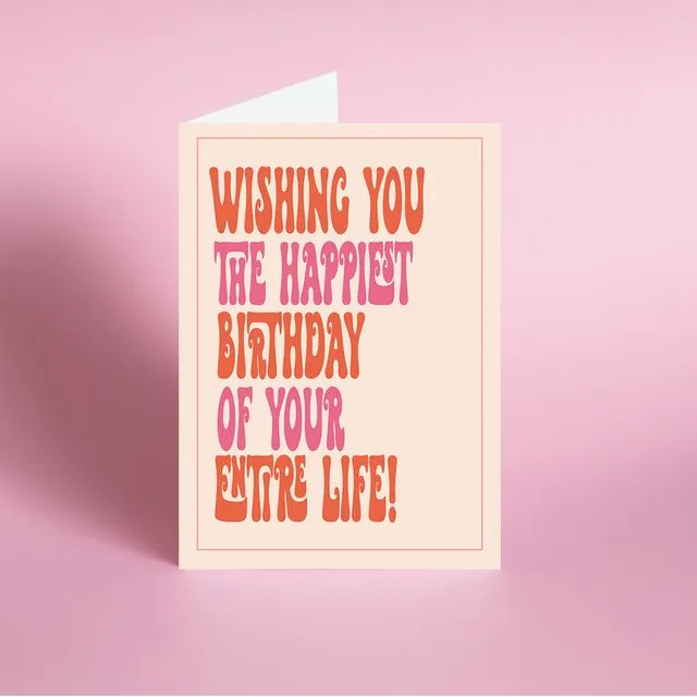 Wishing You The Happiest Birthday Card