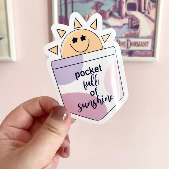 'Pocket full of Sunshine' Clear Sticker