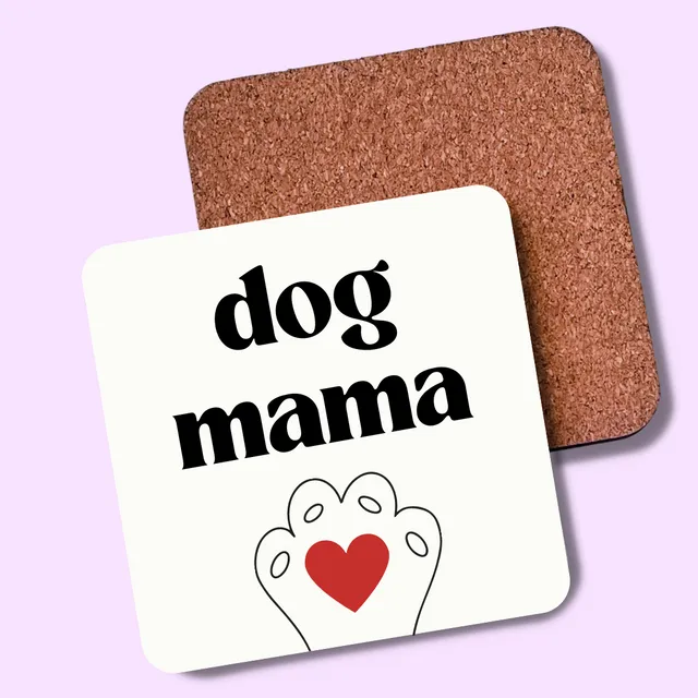 Dog Mama Coaster