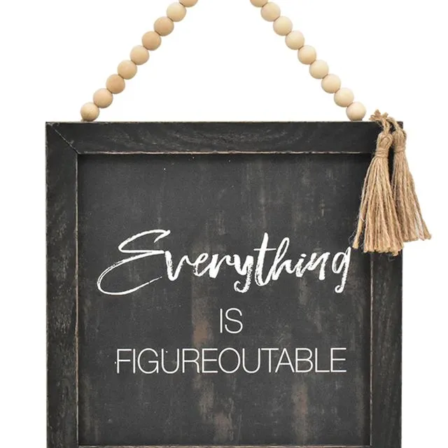Everything is Figureoutable Wood Framed Wall Sign