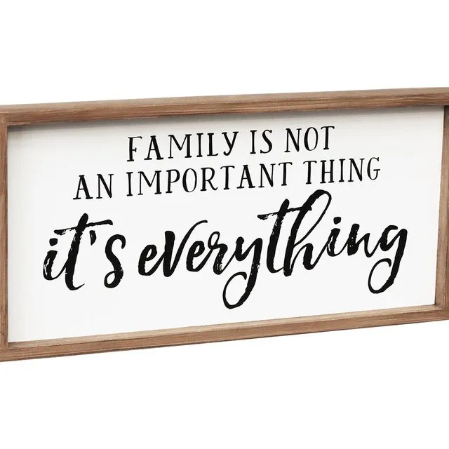 Family is Everything Wood Framed Wall Sign