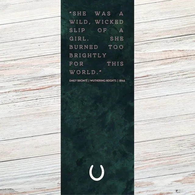Wuthering Heights Emily Bronte Literary Quote Bookmark