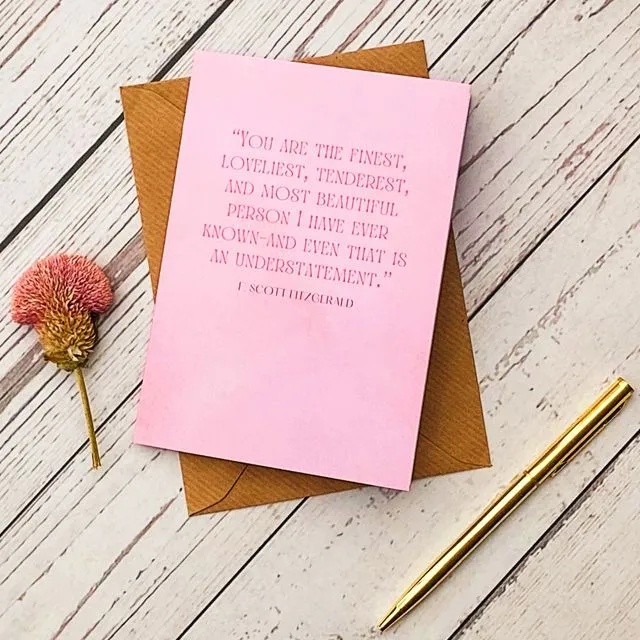 F Scott Fitzgerald Loveliest Literary Quote Greetings Card
