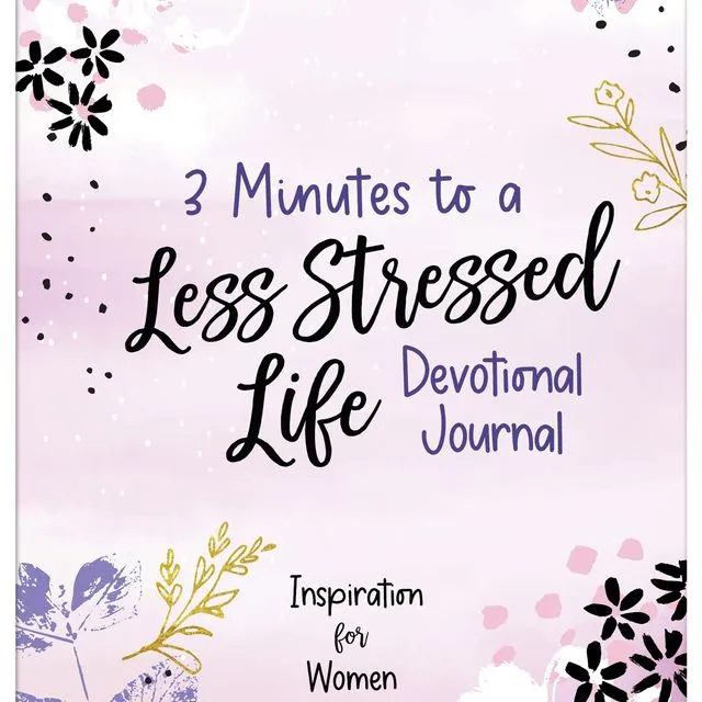 28984 3 Minutes to a Less Stressed Life Devotional Journal
