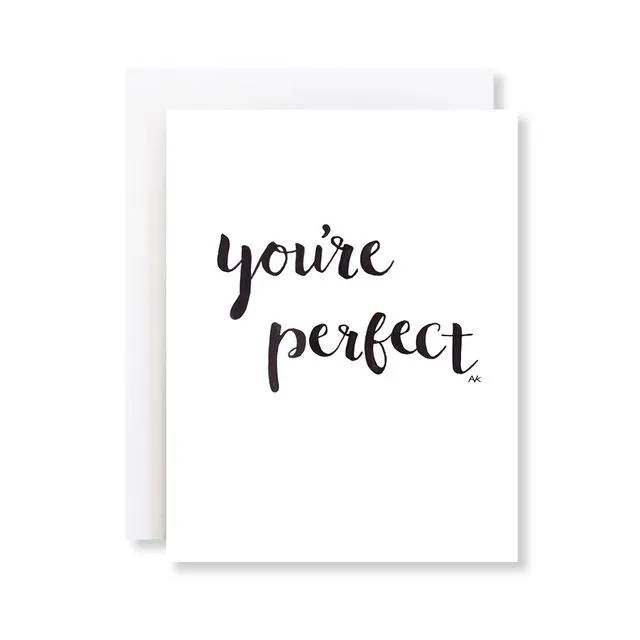 You are Perfect Card