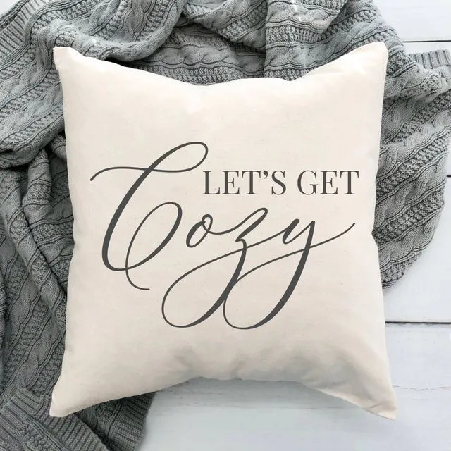 Let's Get Cozy Pillow Cover 18x18" #17
