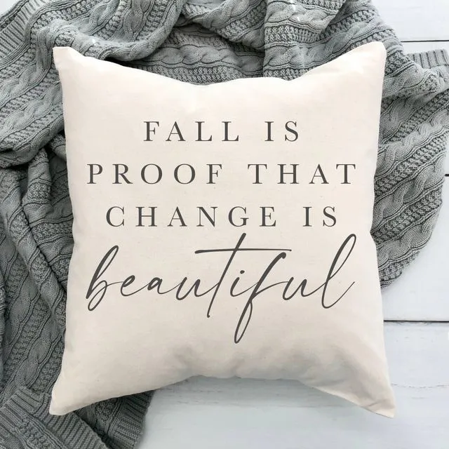 Change is Beautiful Pillow Cover #10