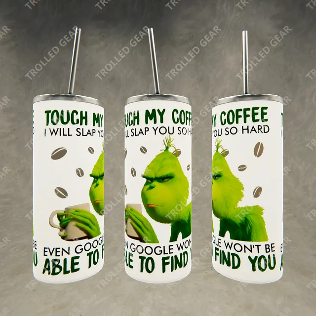 Don't Touch My Coffee 20 oz. Skinny Tumbler