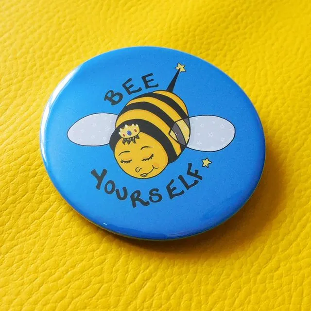 Bee Yourself Button Badge