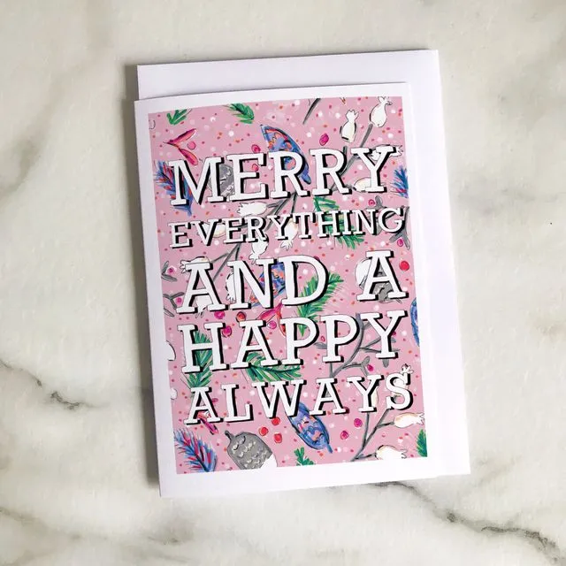 Merry Everything and Happy Always Christmas card