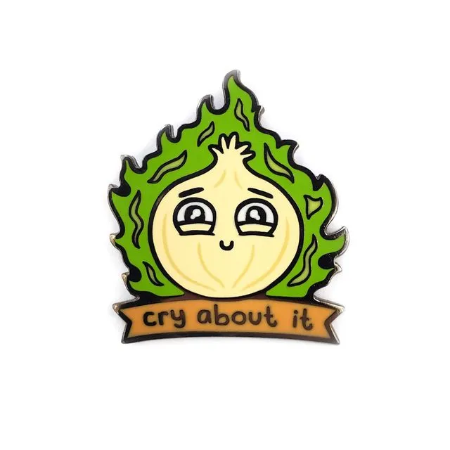 Cry About It Enamel Pin