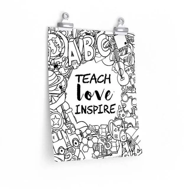 Teacher Gifts Poster Teach Love Inspire