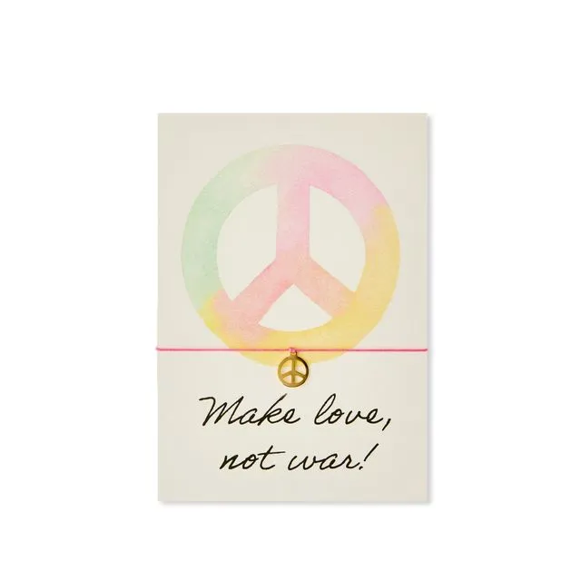 Bracelet Card: Make love not war