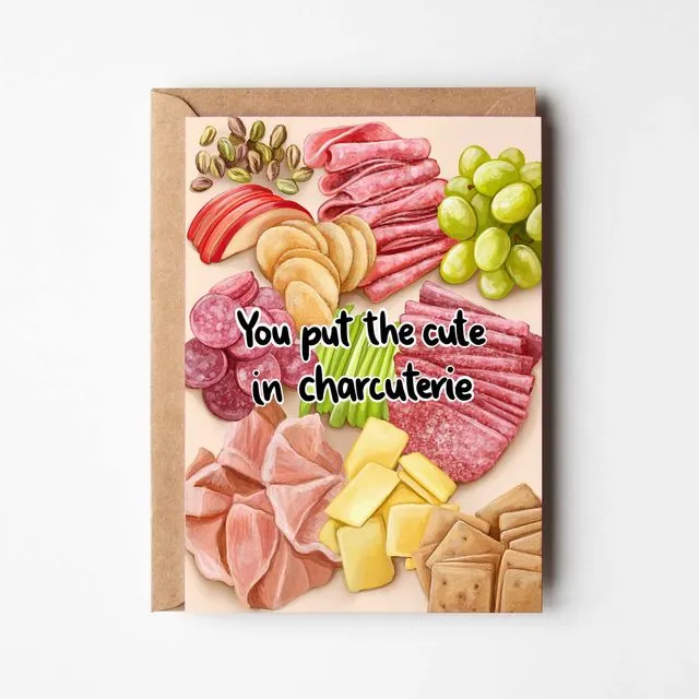 You put the cute in charcuterie - love romantic A6 greeting card with brown Kraft envelope
