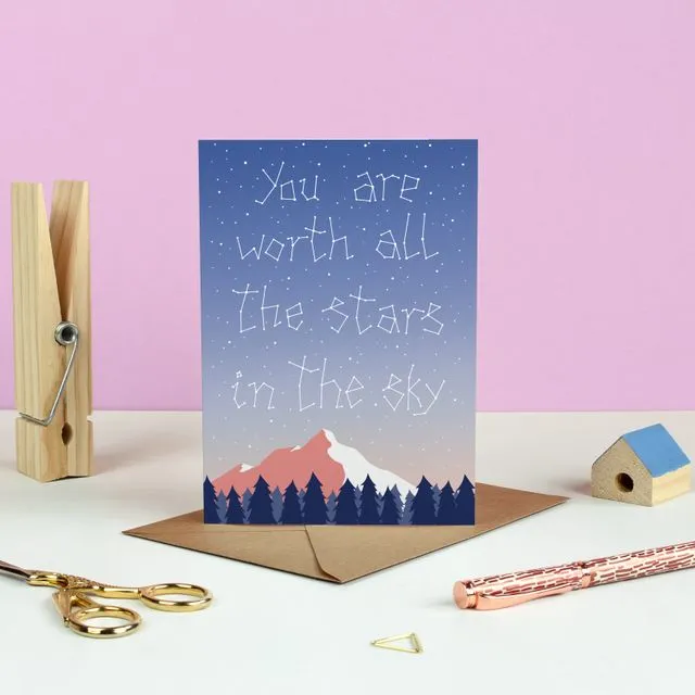 You Are Worth All The Stars Greetings Card