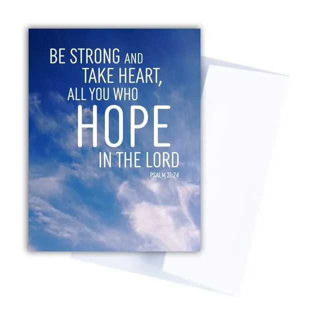 Psalm 31:24 hope Scripture encouragement card