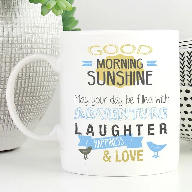 Good Morning Sunshine (Blue) 11oz Ceramic Mug