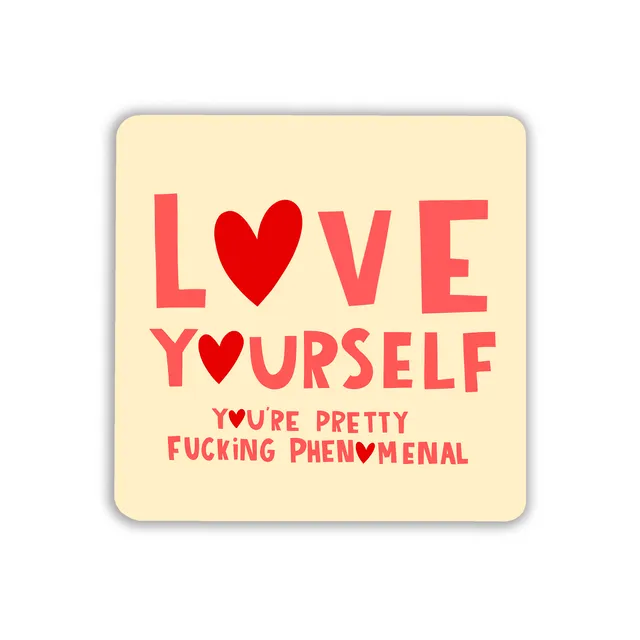 Love Yourself Coaster Pack of 6