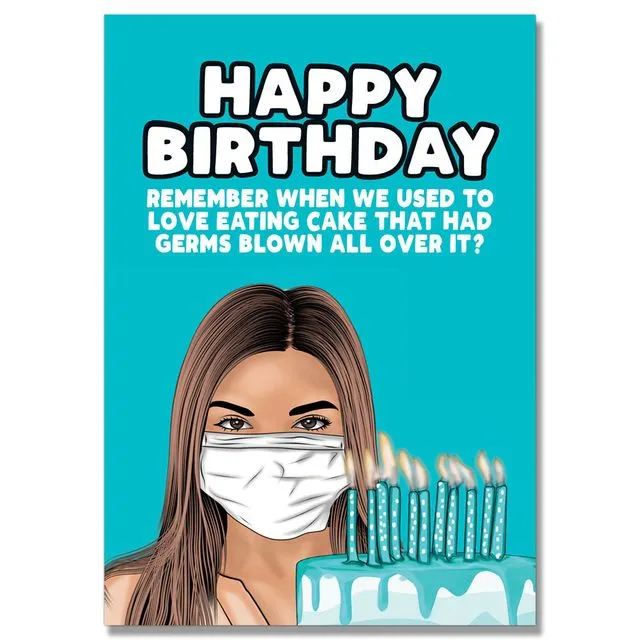 Remember Eating Cake With Germs Birthday Card PACK OF 6 - A5