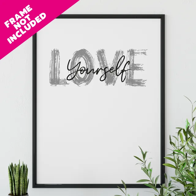 6 x Love Yourself Grey Home Print