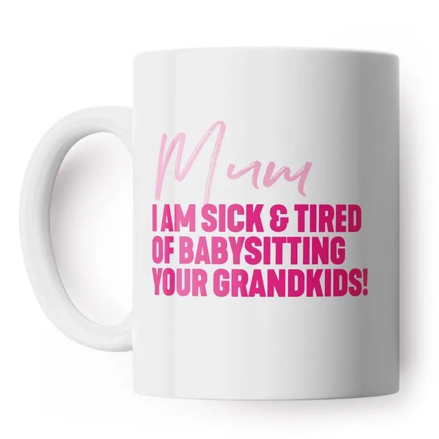 Sick And Tired Mug