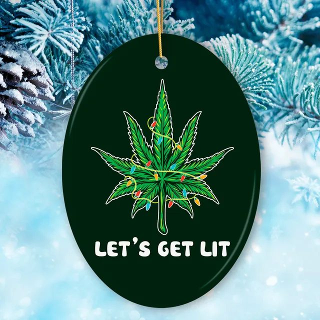 Lets Get Lit Funny Whimsical Weed Leaf Christmas Ornament