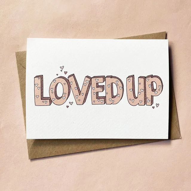 LOVED UP Blank card with envelope