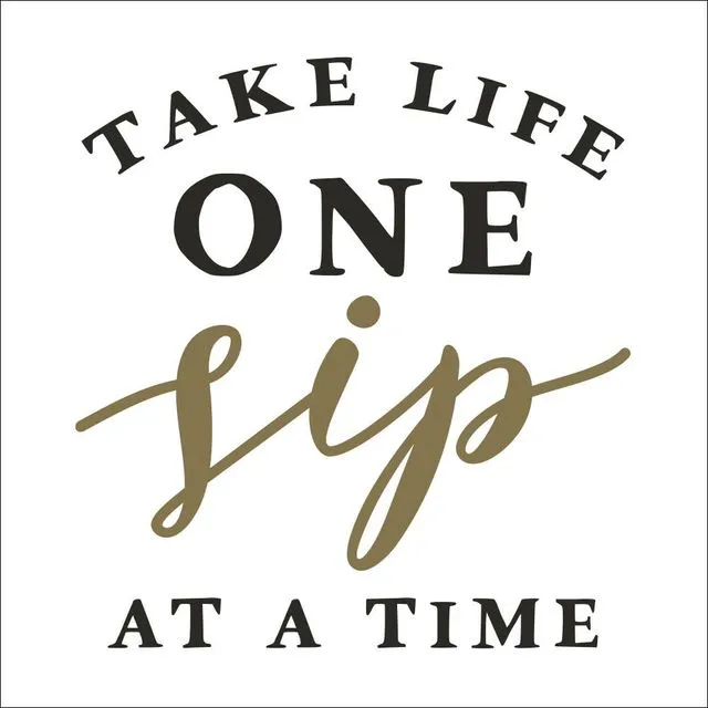 Funny Cocktail Napkins l Take Life One Sip At A Time - 20ct