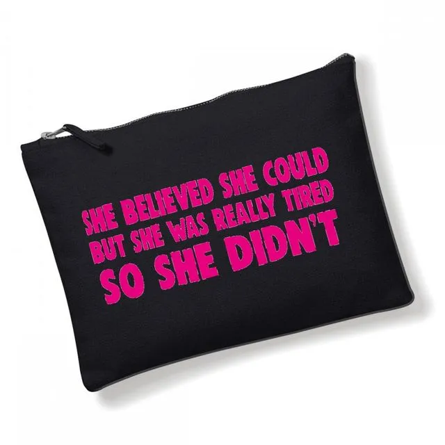 Makeup/Cosmetic Bag - She Believed She Could CB09