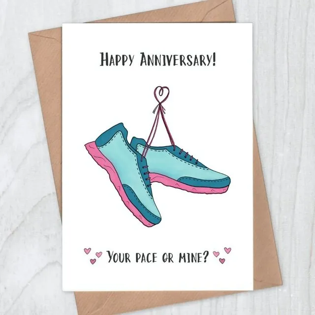 Your Pace or Mine Anniversary Card