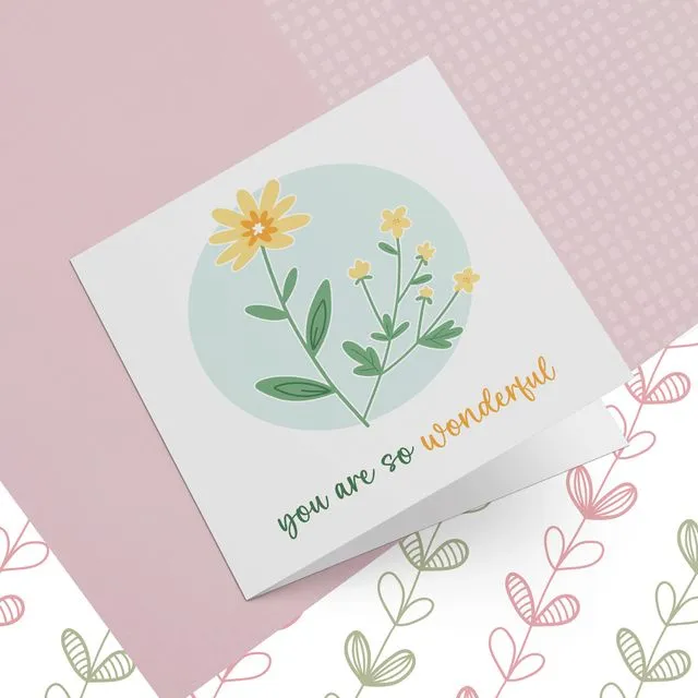 You Are Wonderful Greeting Card