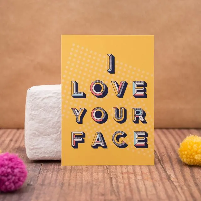 I Love Your Face Postcard