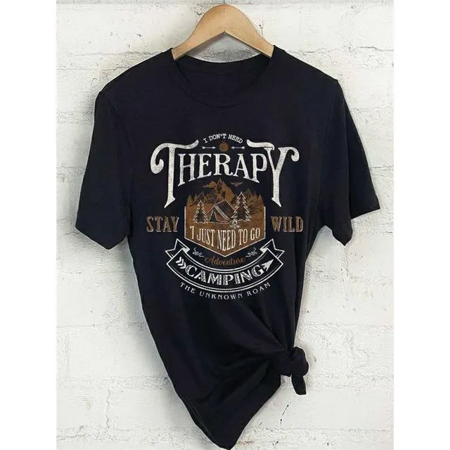 BLACK I Don't Need Theraphy Go Camping Graphic Tshirts
