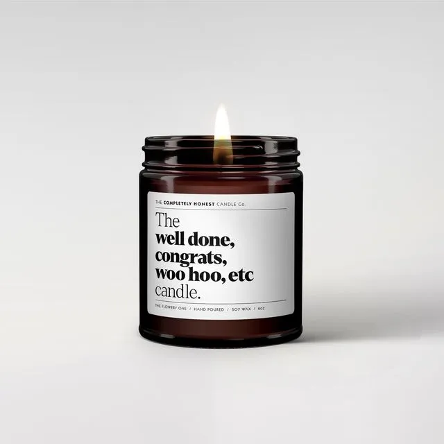 Scented candle (congrats, well done, woo hoo, etc)