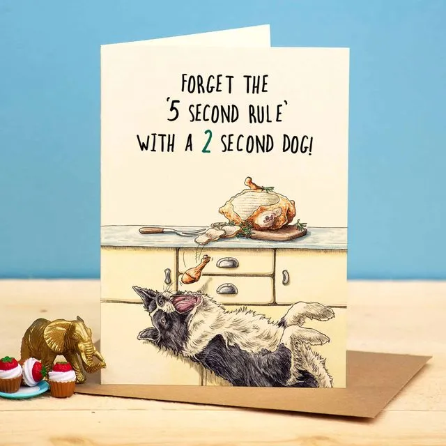 Five Second Rule Card - Dog Card - Funny Card