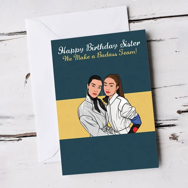 For Sister Hadid Sisters Badass Birthday Card