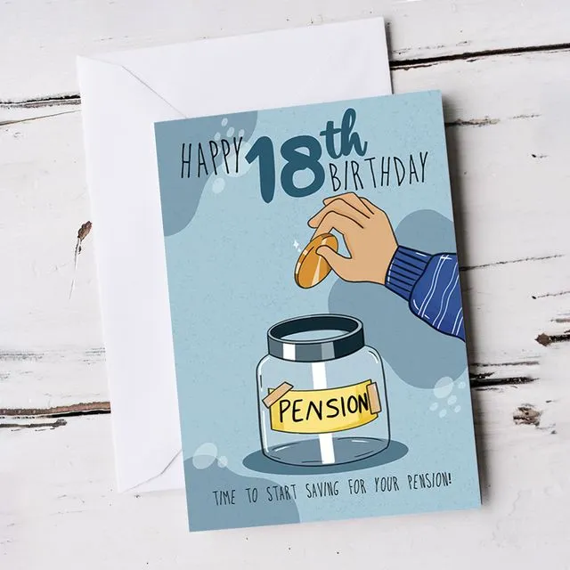 For Him 18th Funny Save For Your Pension Birthday Card