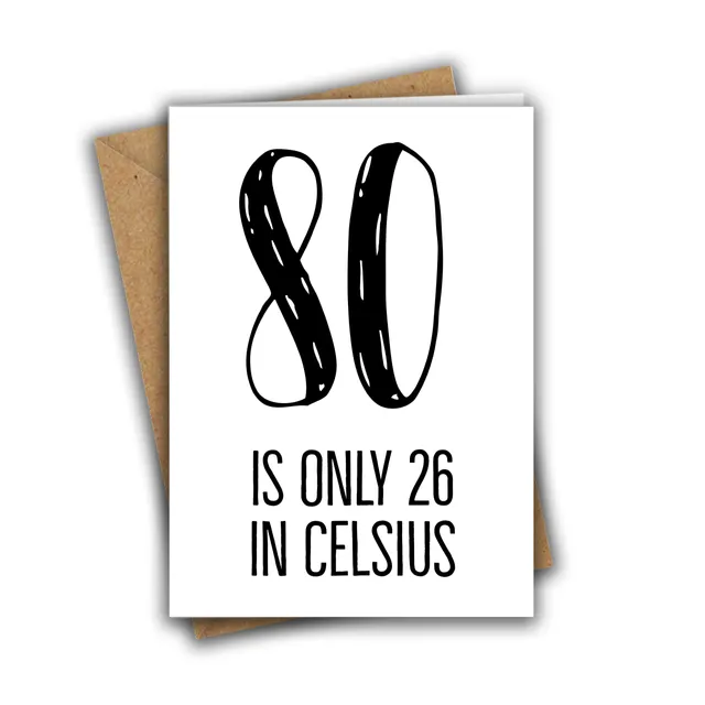 Funny USA 80th Birthday Card 80 is Only 26 in Celsius Funny Greeting Card