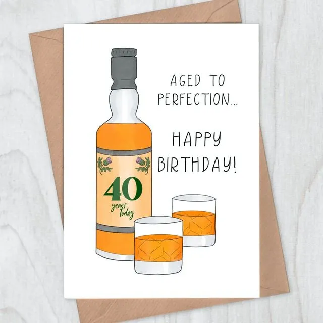 Aged to Perfection Whisky 40th Birthday Card
