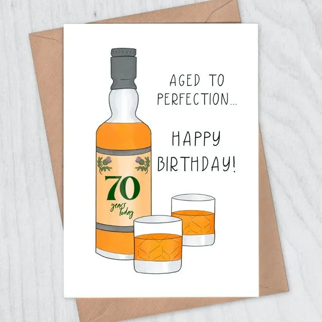 Aged to Perfection Whisky 70th Birthday Card