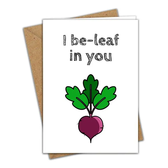 Funny Beetroot Good Luck Card | I Be-leaf in You | Beetroot Pun Good Luck Card