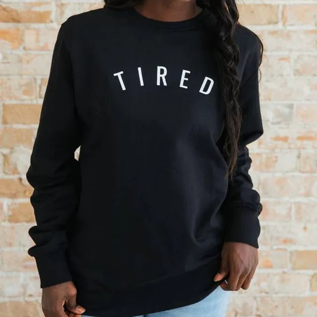 Tired Sweatshirt - Black