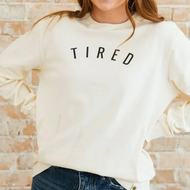 Tired Sweatshirt - Cream