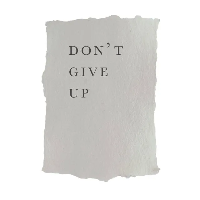 don't give up art print