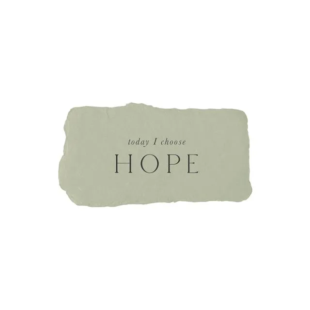 today I choose hope intention card