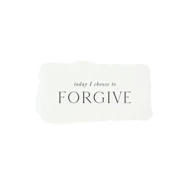 today I choose to forgive intention card